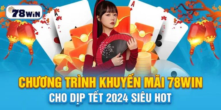 Khuyến Mãi 78win – Ưu Đãi Khủng Cho Người Chơi Cá Cược 6 Khuyến Mãi 78win – Ưu Đãi Khủng Cho Người Chơi Cá Cược